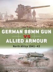 book German 88mm Gun vs Allied Armour: North Africa 1941–43