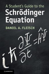 book A Student's Guide to the Schrödinger Equation