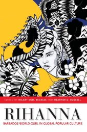 book Rihanna: Barbados World-gurl in Global Popular Culture