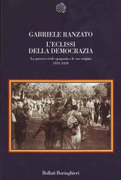 book L'eclissi della democrazia. La guerra civile spagnola e le sue origini 1931-1939