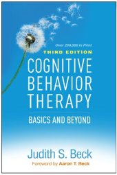 book Cognitive Behavior Therapy: Basics and Beyond