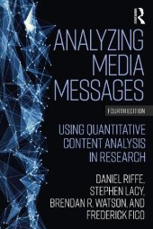 book Analyzing Media Messages: Using Quantitative Content Analysis in Research