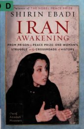 book Iran Awakening:From Prison to Peace Prize:One Woman's Struggle at the Crossroads of History