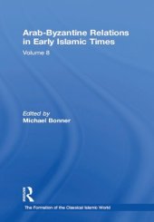 book Arab-Byzantine Relations in Early Islamic Times