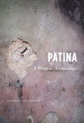 book Patina: A Profane Archaeology