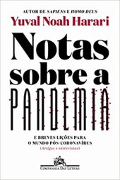 book Notas sobre a pandemia [e breves lições para o mundo pós-coronavírus] (artigos e entrevistas)