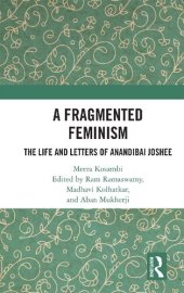 book A Fragmented Feminism: The Life and Letters of Anandibai Joshee