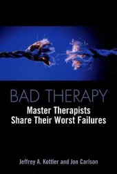 book Bad Therapy: Master Therapists Share Their Worst Failures