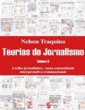 book A tribo jornalística: Uma comunidade interpretativa transnacional