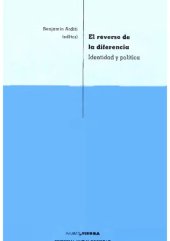 book El reverso de la diferencia : identidad y política