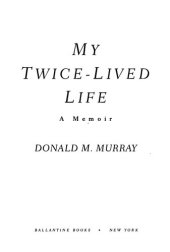 book My Twice-Lived Life: A Memoir