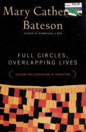 book Full circles overlapping lives: culture and generation in transition