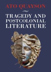 book Tragedy And Postcolonial Literature