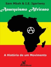 book Anarquismo Africano - A história de um movimento