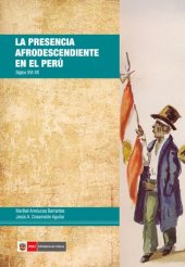 book La Presencia Afrodescendiente en el Perú. Siglos XVI-XX