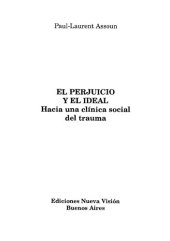 book El perjuicio y el ideal : hacia una clínica social del trauma