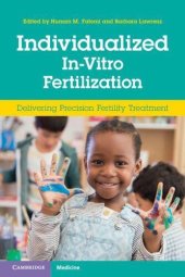 book Individualized In-Vitro Fertilization: Delivering Precision Fertility Treatment