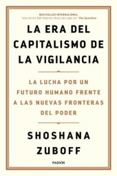 book La era del capitalismo de la vigilancia