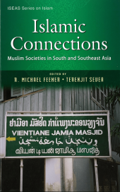 book Islamic Connections: Muslim Societies in South and Southeast Asia