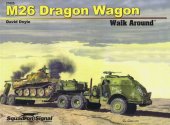 book M26 Dragon Wagon Walk Around