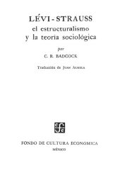 book Lévi-Strauss : el estructuralismo y la teoría sociológica