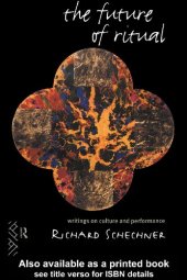 book The Future of Ritual: Writings on Culture and Performance