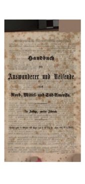 book Hand- und Reisebuch für Auswanderer und Reisende nach Nord-, Mittel- und Südamerika (den gesammten Vereinigten Staaten, Canada, BrasilienChile, Nicaragua, Venezuela, Mejuko u.s.w.