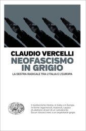 book Neofascismo in grigio. La destra radicale tra l'Italia e l'Europa