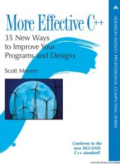 book More Effective C++: 35 New Ways to Improve Your Programs and Designs