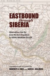 book Eastbound Through Siberia: Observations from the Great Northern Expedition