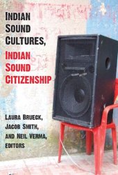 book Indian Sound Cultures, Indian Sound Citizenship