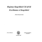 book Rujotay Kaqchikel Chʼabʼäl. Escribamos el Kaqchikel