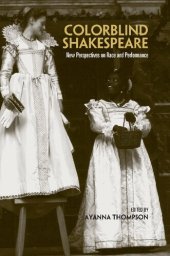 book Colorblind Shakespeare: New Perspectives on Race and Performance