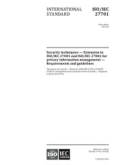 book [ISO/IEC 27701:2019] Security techniques — Extension to ISO/IEC 27001 and ISO/IEC 27002 for privacy information management — Requirements and guidelines