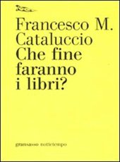 book Che fine faranno i libri?