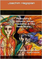 book Pedophila & Empire: Satan, Sodomy, & The Deep State