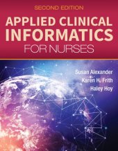 book Applied Clinical Informatics for Nurses(2019, 2nd Ed)