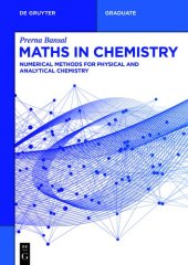 book Maths in Chemistry: Numerical Methods for Physical and Analytical Chemistry