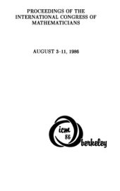 book Proceedings of the International Congress of Mathematicians, Berkeley 1986.