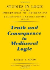 book Truth and consequence in mediaeval logic