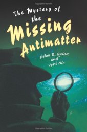 book The mystery of the missing antimatter