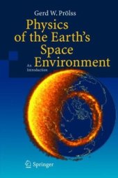 book Physics of the Earth's Space Environment