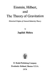 book Einstein, Hilbert, and the Theory of Gravitation: Historical Origins of General Relativity Theory