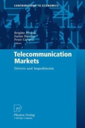 book Telecommunication Markets: Drivers and Impediments