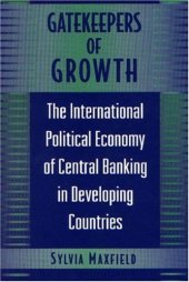 book Gatekeepers of growth: Central banking in developing countries