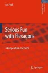 book Serious Fun with Flexagons: A Compendium and Guide