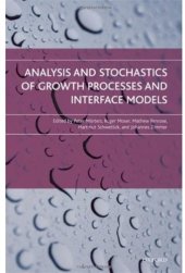 book Analysis and Stochastics of Growth Processes and Interface Models