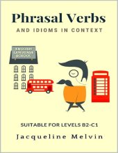 book Phrasal Verbs and Idioms in Context (Suitable for Levels B2-C1)