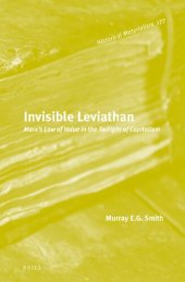 book Invisible Leviathan: Marx's Law of Value in the Twilight of Capitalism