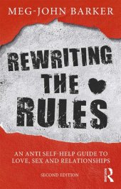book Rewriting the rules: An anti self-help guide to love, sex and relationships